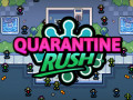Játékok Quarantine Rush